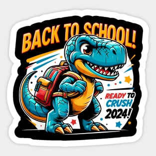 Back to school! Ready to crush 2024! Sticker